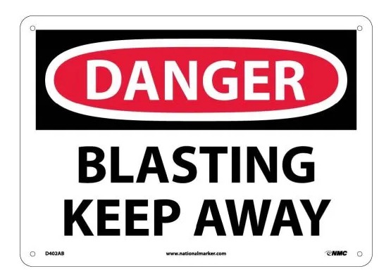 *OBS*

DANGER, BLASTING KEEP AWAY, 7X10, RIGID PLASTIC