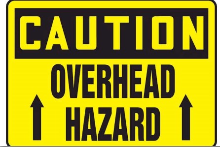 OSHA Caution Safety Sign: Overhead Hazard