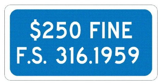 $250 FINE MINIMUM,6X12 PLAQUE SIGN, .063 ALUM