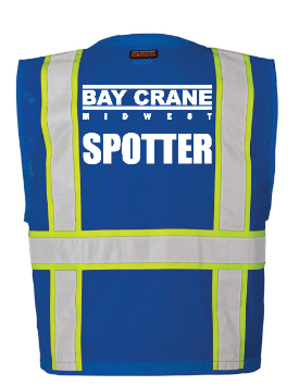***Bay Crane logo: back between shoulder "Bay Crane Midwest" in white,  underneath  "SPOTTER" in white.***