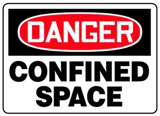 [MCSP116VP] OSHA Danger Safety Sign: Confined Space