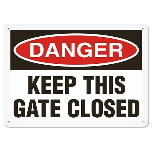 [SC1100AL] DANGER Gate Closed (14"x20")